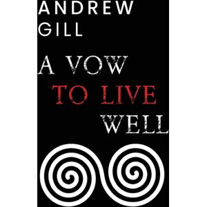 Olympia Publishers A Vow To Live Well Olympia Publishers A Vow To Live Well