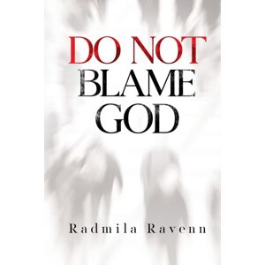 Olympia Publishers Do Not Blame God Olympia Publishers Do Not Blame God