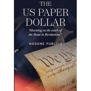 Olympia Publishers The Us Paper Dollar Olympia Publishers The Us Paper Dollar