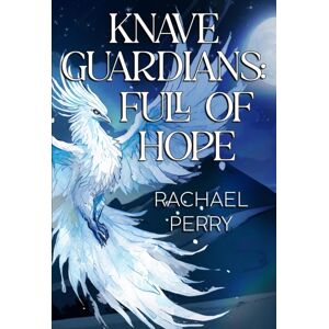 Olympia Publishers Knave Guardians: Full Of Hope Olympia Publishers Knave Guardians: Full Of Hope