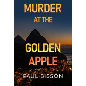 Olympia Publishers Murder At The Golden Apple Olympia Publishers Murder At The Golden Apple