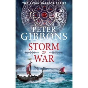 Boldwood Books Ltd Storm Of War : An Action-Packed Historical Adventure From Award-Winner Peter Gibbons Boldwood Books Ltd Storm Of War : An Action-Packed Historical Adventure From Award-Winner Peter Gibbons