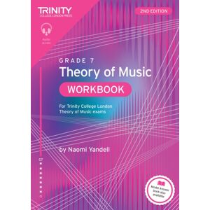 Trinity College London Press Trinity College London Theory Of Music Workbook Grade 7 (2nd Edition) Trinity College London Press Trinity College London Theory Of Music Workbook Grade 7 (2nd Edition)