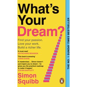 Cornerstone What'S Your Dream? : Find Your Passion. Love Your Work. Build A Richer Life. Cornerstone What'S Your Dream? : Find Your Passion. Love Your Work. Build A Richer Life.