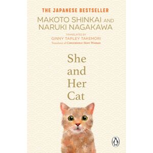 Transworld Publishers Ltd She And Her Cat : For Fans Of Travelling Cat Chronicles And Convenience Store Woman Transworld Publishers Ltd She And Her Cat : For Fans Of Travelling Cat Chronicles And Convenience Store Woman