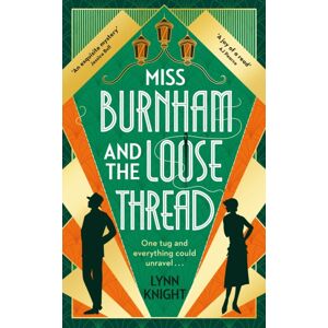 Transworld Publishers Ltd Miss Burnham And The Loose Thread Transworld Publishers Ltd Miss Burnham And The Loose Thread