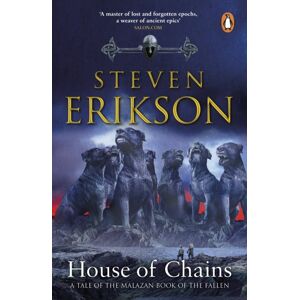 Transworld Publishers Ltd House Of Chains : Malazan Book Of The Fallen 4 Transworld Publishers Ltd House Of Chains : Malazan Book Of The Fallen 4