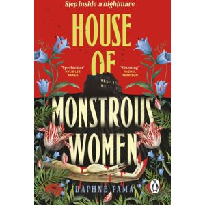 Transworld Publishers Ltd House Of Monstrous Women Transworld Publishers Ltd House Of Monstrous Women