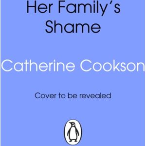 Transworld Publishers Ltd Her Family'S Shame Transworld Publishers Ltd Her Family'S Shame