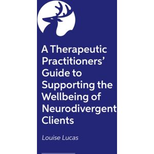 Jessica Kingsley Publishers A Therapeutic Practitioners' Workbook For Supporting The Wellbeing Of Neurodivergent Clients Jessica Kingsley Publishers A Therapeutic Practitioners' Workbook For Supporting The Wellbeing Of Neurodivergent Clients