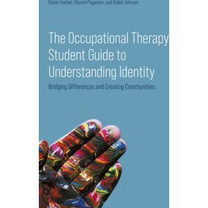 Jessica Kingsley Publishers The Occupational Therapy Student Guide To Understanding Identity : Bridging Differences And Creating Communities Jessica Kingsley Publishers The Occupational Therapy Student Guide To Understanding Identity : Bridging Differences And Creating Communities