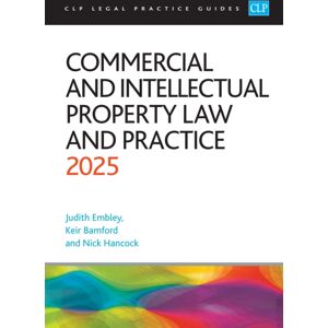 The University of Law Publishing Limited Commercial And Intellectual Property Law And Practice 2025 : Legal Practice Course Guides (Lpc) The University of Law Publishing Limited Commercial And Intellectual Property Law And Practice 2025 : Legal Practice Course Guides (Lpc)