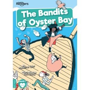 BookLife Publishing The Bandits Of Oyster Bay BookLife Publishing The Bandits Of Oyster Bay