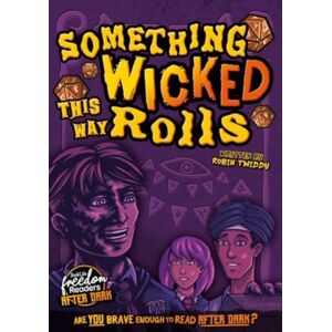 BookLife Publishing Something Wicked This Way Rolls BookLife Publishing Something Wicked This Way Rolls
