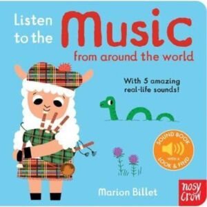 Nosy Crow Ltd Listen To The Music From Around The World Nosy Crow Ltd Listen To The Music From Around The World