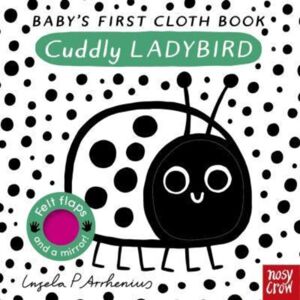 Nosy Crow Ltd Baby'S First Cloth Book: Cuddly Ladybird Nosy Crow Ltd Baby'S First Cloth Book: Cuddly Ladybird
