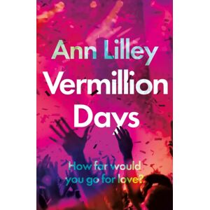 Troubador Publishing Vermillion Days Troubador Publishing Vermillion Days