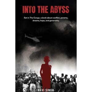 Troubador Publishing Into The Abyss Troubador Publishing Into The Abyss