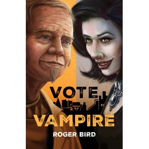 Troubador Publishing Vote Vampire Troubador Publishing Vote Vampire