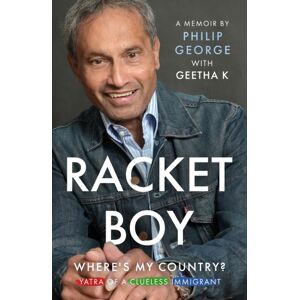 Troubador Publishing Racket Boy : Where'S My Country? Troubador Publishing Racket Boy : Where'S My Country?