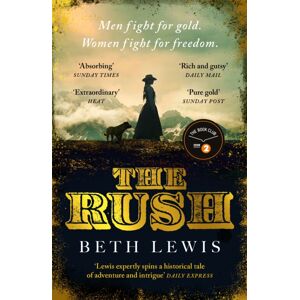 Profile Books Ltd The Rush : A Bbc Radio 2 Book Club Pick Profile Books Ltd The Rush : A Bbc Radio 2 Book Club Pick