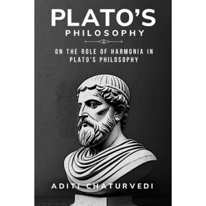 Lawchakra On The Role Of Harmonia In Plato'S Philosophy Lawchakra On The Role Of Harmonia In Plato'S Philosophy