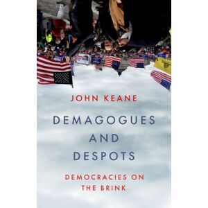 C Hurst & Co Publishers Ltd Demagogues And Despots : Democracies On The Brink C Hurst & Co Publishers Ltd Demagogues And Despots : Democracies On The Brink