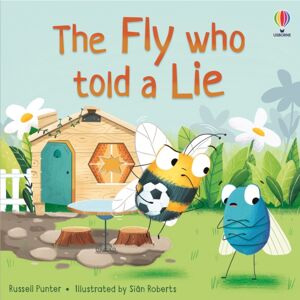 Usborne Publishing Ltd The Fly Who Told A Lie Usborne Publishing Ltd The Fly Who Told A Lie