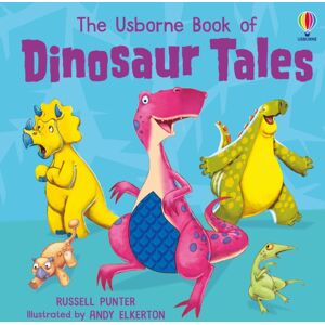 Usborne Publishing Ltd Dinosaur Tales Usborne Publishing Ltd Dinosaur Tales