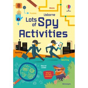 Usborne Publishing Ltd Lots Of Spy Activities Usborne Publishing Ltd Lots Of Spy Activities