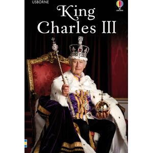 Usborne Publishing Ltd King Charles Iii Usborne Publishing Ltd King Charles Iii