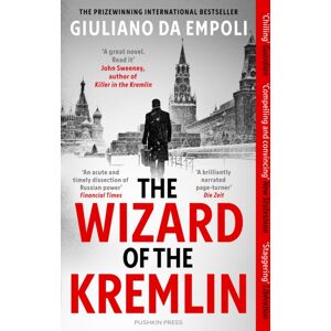 Pushkin Press The Wizard Of The Kremlin Pushkin Press The Wizard Of The Kremlin