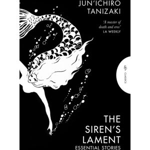 Pushkin Press The Siren'S Lament : Essential Stories Pushkin Press The Siren'S Lament : Essential Stories