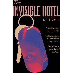 Atlantic Books The Invisible Hotel : 'A Horror Story Made Into Art' Atlantic Books The Invisible Hotel : 'A Horror Story Made Into Art'