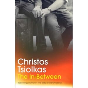 Atlantic Books The In-Between : From The Booker Prize-Longlisted Author Of The Slap Atlantic Books The In-Between : From The Booker Prize-Longlisted Author Of The Slap