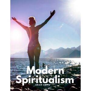 Intell Book Publishers Modern Spiritualism Intell Book Publishers Modern Spiritualism
