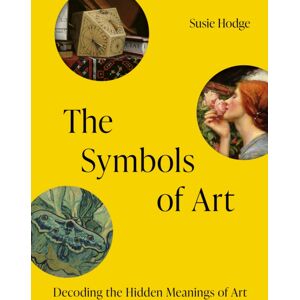Quarto Publishing PLC The Symbols Of Art Quarto Publishing PLC The Symbols Of Art