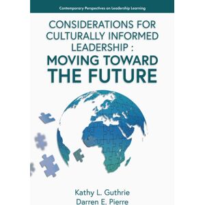 Emerald Publishing Limited Considerations For Culturally Informed Leadership : Moving Toward The Future Emerald Publishing Limited Considerations For Culturally Informed Leadership : Moving Toward The Future
