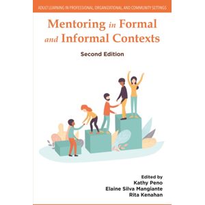 Emerald Publishing Limited Mentoring In Formal And Informal Contexts Emerald Publishing Limited Mentoring In Formal And Informal Contexts