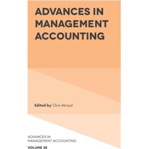 Emerald Publishing Limited Advances In Management Accounting Emerald Publishing Limited Advances In Management Accounting