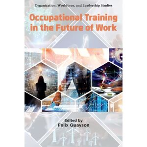 Emerald Publishing Limited Occupational Training In The Future Of Work Emerald Publishing Limited Occupational Training In The Future Of Work