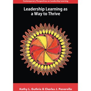 Emerald Publishing Limited Leadership Learning As A Way To Thrive Emerald Publishing Limited Leadership Learning As A Way To Thrive