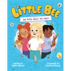 Annick Press Ltd Little Bee: The Buzz About The Party (Little Bee 1) Annick Press Ltd Little Bee: The Buzz About The Party (Little Bee 1)