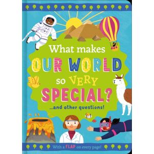 North Parade Publishing What Makes Our World So Very Special? : And Other Questions North Parade Publishing What Makes Our World So Very Special? : And Other Questions