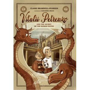 North Parade Publishing Vitalii Petrenko And The Secret Of The Roman Baths North Parade Publishing Vitalii Petrenko And The Secret Of The Roman Baths
