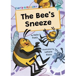 Maverick Arts Publishing The Bee'S Sneeze : (Turquoise Early Reader) Maverick Arts Publishing The Bee'S Sneeze : (Turquoise Early Reader)