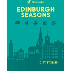 APA Publications Rough Guides City Stories: Edinburgh Seasons APA Publications Rough Guides City Stories: Edinburgh Seasons