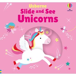 Usborne Publishing Ltd Slide And See Unicorns Usborne Publishing Ltd Slide And See Unicorns
