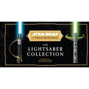 Titan Books Ltd Star Wars: The High Republic: The Lightsaber Collection Titan Books Ltd Star Wars: The High Republic: The Lightsaber Collection