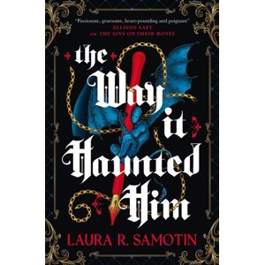 Titan Books Ltd The Way It Haunted Him Titan Books Ltd The Way It Haunted Him